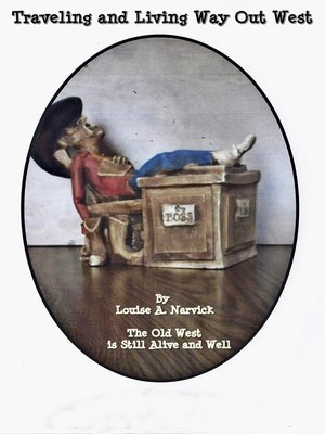 cover image of Traveling and Living Way Out West